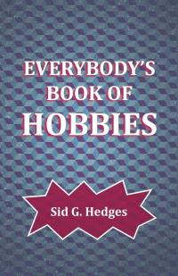 Immagine di copertina: Everybody's Book of Hobbies 9781528700177