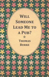 صورة الغلاف: Will Someone Lead Me to a Pub? 9781528700702
