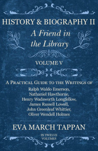 Immagine di copertina: History and Biography II - A Friend in the Library - Volume V 9781528702270