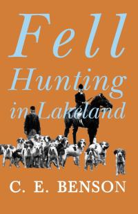 Cover image: Fell Hunting in Lakeland 9781528702416