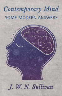 Cover image: Contemporary Mind - Some Modern Answers 9781528702553