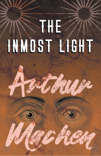 Cover image: The Inmost Light 9781528704090