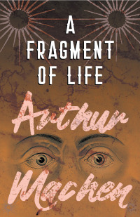 Omslagafbeelding: A Fragment of Life 9781528704175