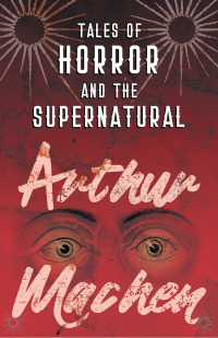 Imagen de portada: Tales of Horror and the Supernatural 9781528704199