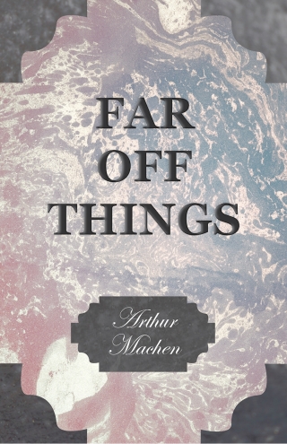 Imagen de portada: Far off Things 9781528704236