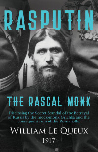 صورة الغلاف: Rasputin the Rascal Monk 9781528704489