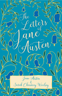 Omslagafbeelding: The Letters of Jane Austen 9781528706193