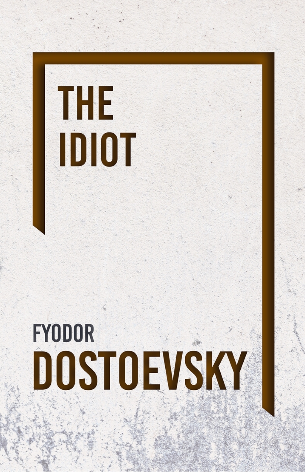The Idiot eBook