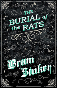 Imagen de portada: The Burial of the Rats 9781447405504