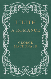 Cover image: Lilith - A Romance 9781443704076