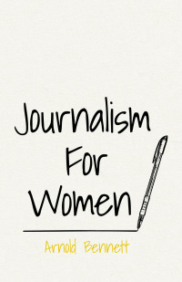 Cover image: Journalism For Women 9781528713399