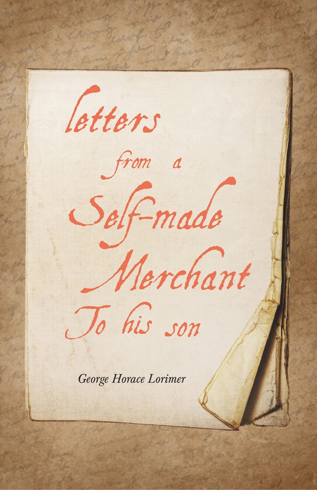 Letters from a SelfMade Merchant to His Son eBook