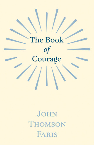 表紙画像: The Book of Courage 9781528713832