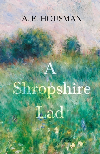 Imagen de portada: A Shropshire Lad 9781528715539