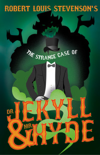 Omslagafbeelding: Robert Louis Stevenson's The Strange Case of Dr. Jekyll and Mr. Hyde 9781447406136