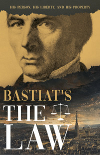 Cover image: Bastiat's The Law 9781528723923