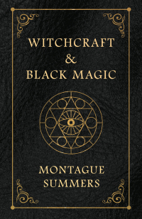 Cover image: Witchcraft and Black Magic 9781528716543