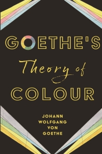 Cover image: Goethe's Theory of Colour 9781528773553