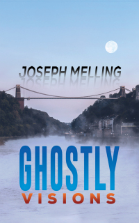 Cover image: Ghostly Visions 9781528905022