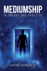 Cover image: Mediumship in Theory and Practice 9781528919791