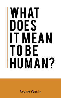 Titelbild: What Does It Mean To Be Human? 9781528939355