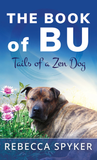 Omslagafbeelding: The Book of Bu – Tails of a Zen Dog 9781528920124