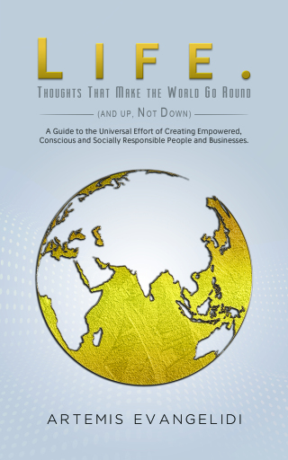 صورة الغلاف: Life. Thoughts That Make the World Go Around (and Up, Not Down) 9781528929868