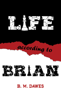 Cover image: Life According to Brian 9781528938228