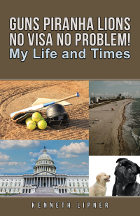 表紙画像: Guns Piranha Lions No Visa No Problem! 9781528971584