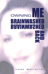 Omslagafbeelding: Brainwashed and Back 9781528974431