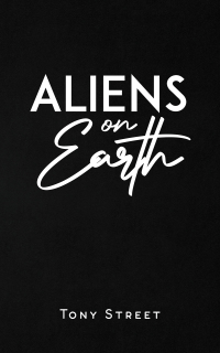 Cover image: Aliens on Earth 9781528988124