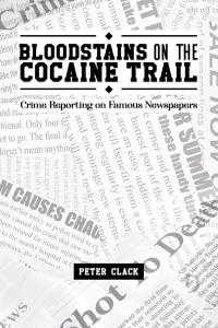 Cover image: Bloodstains on the Cocaine Trail 9781528993272