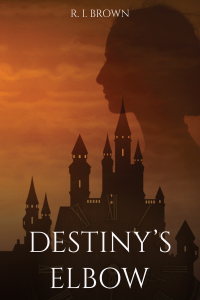 Cover image: Destiny's Elbow 9781528999816