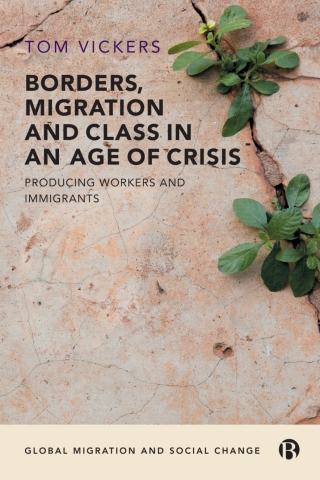 Cover image: Borders, Migration and Class in an Age of Crisis 1st edition 9781529201819