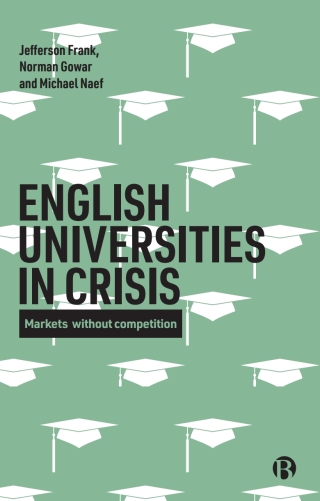 Cover image: English Universities in Crisis 1st edition 9781529202250