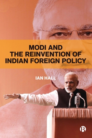 Cover image: Modi and the Reinvention of Indian Foreign Policy 1st edition 9781529204605