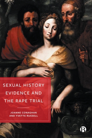 Cover image: Sexual History Evidence And The Rape Trial 1st edition 9781529207811