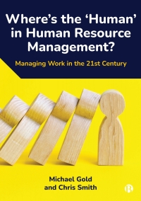 Cover image: Where's the ‘Human’ in Human Resource Management? 1st edition 9781529213799