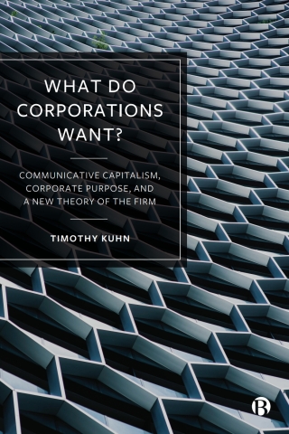 Cover image: What Do Corporations Want? 1st edition 9781529214277
