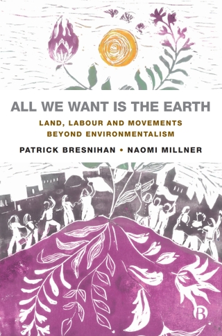 Cover image: All We Want is the Earth 1st edition 9781529218329