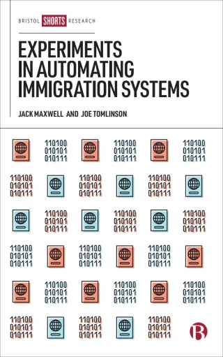 Titelbild: Experiments in Automating Immigration Systems 1st edition 9781529219845