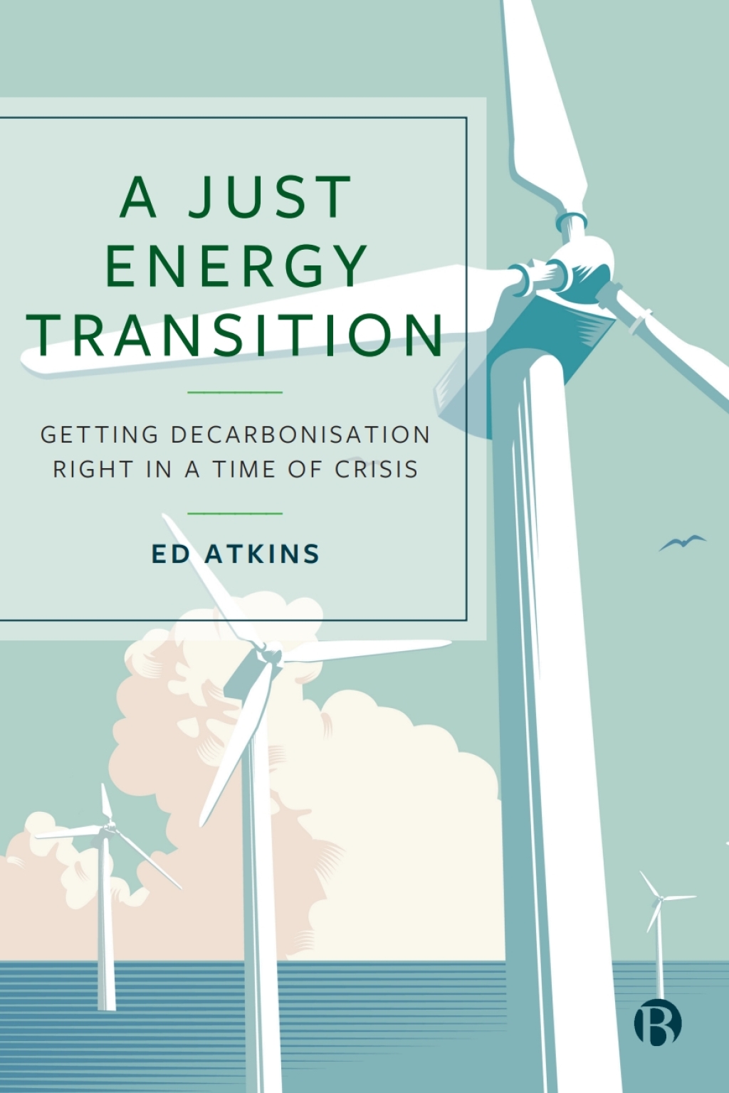 ISBN 9781529220957 product image for A Just Energy Transition - 1st Edition (eBook) | upcitemdb.com
