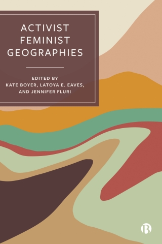 Cover image: Activist Feminist Geographies 1st edition 9781529225099