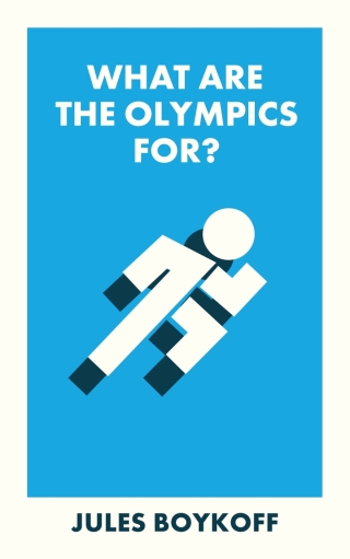 Cover image: What Are the Olympics For? 1st edition 9781529230284
