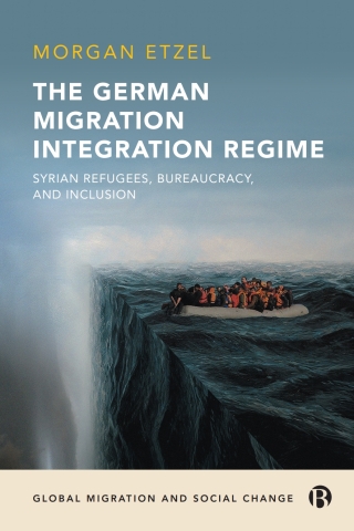 Cover image: The German Migration Integration Regime 1st edition 9781529231236