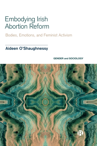 Cover image: Embodying Irish Abortion Reform 1st edition 9781529236439