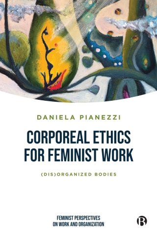Cover image: Corporeal Ethics for Feminist Work 1st edition 9781529241518