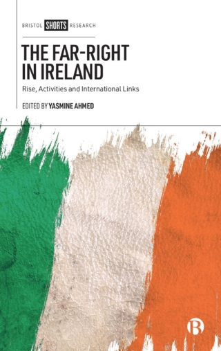 صورة الغلاف: The Far-Right in Ireland 1st edition 9781529244830