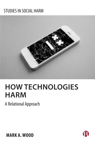 Cover image: How Technologies Harm 1st edition 9781529247114