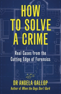 Cover image: How to Solve a Crime 9781529331387